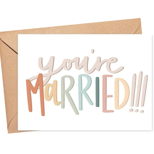 You're Married!! Greeting Card