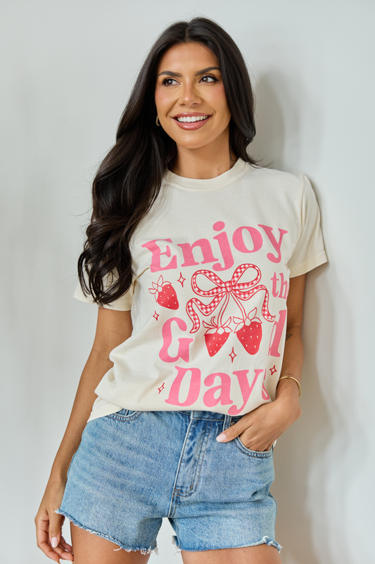 Enjoy The Good Days Ivory Graphic Tee