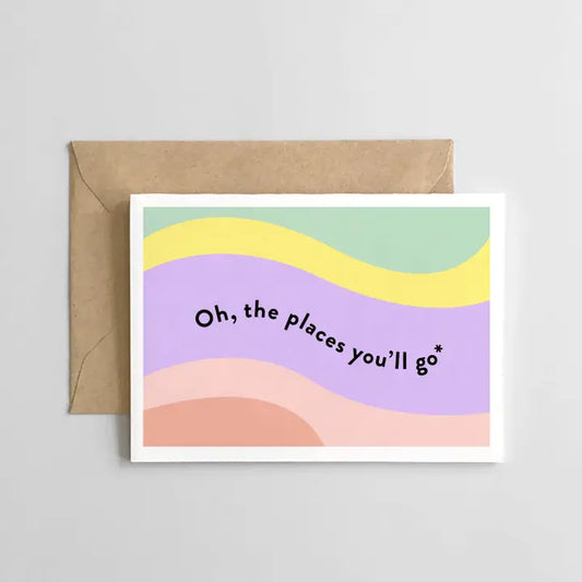 Oh, The Places You'll Card Graduation Card