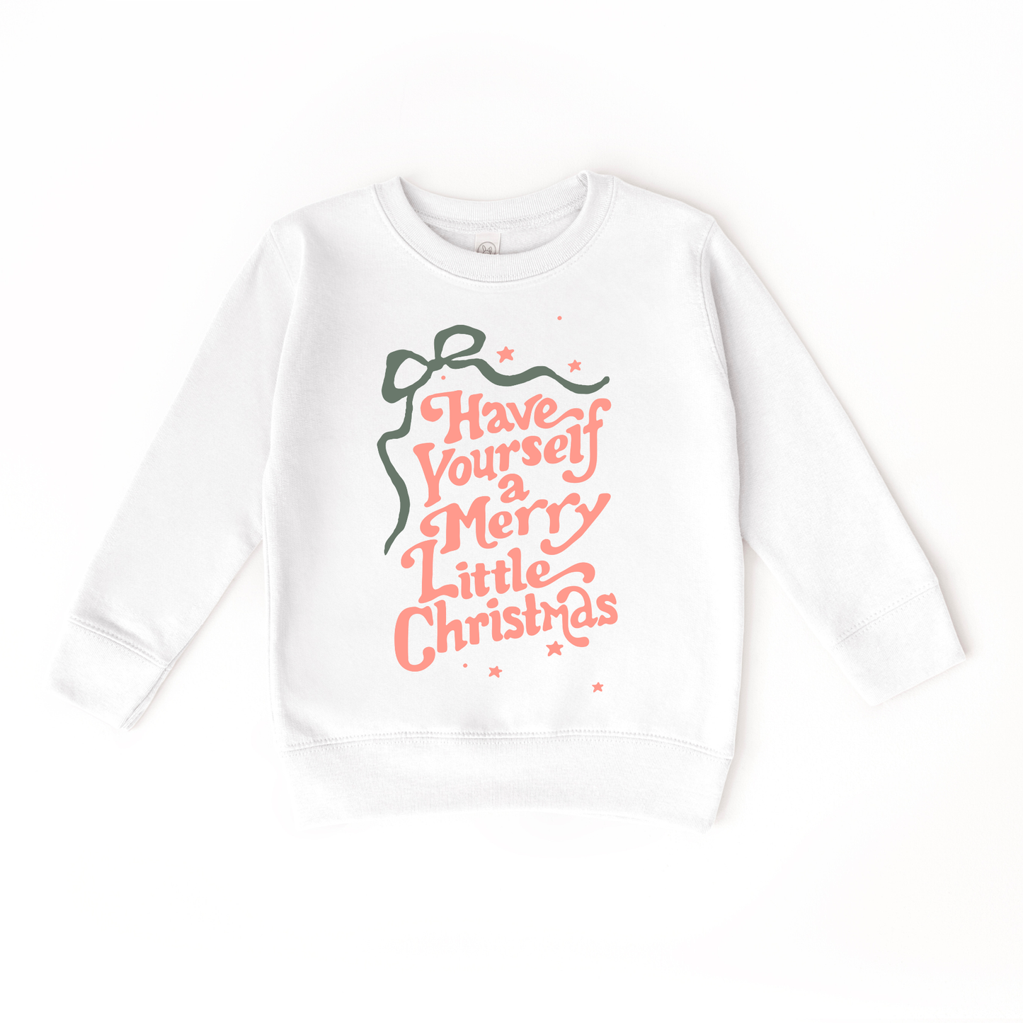 Have yourself a merry little Christmas Sweatshirt | Toddler & Kids