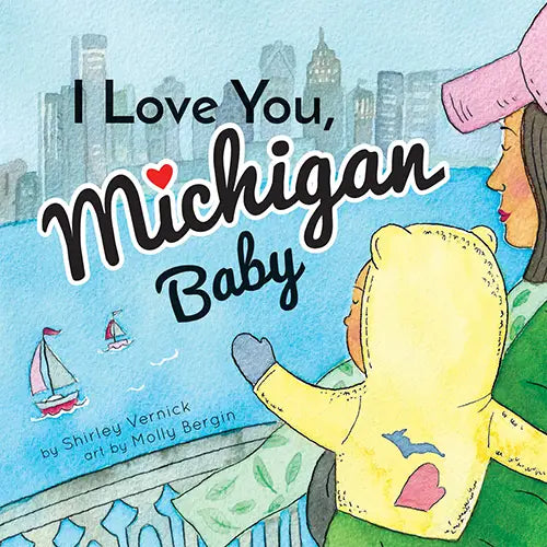 I Love You Michigan Baby Book