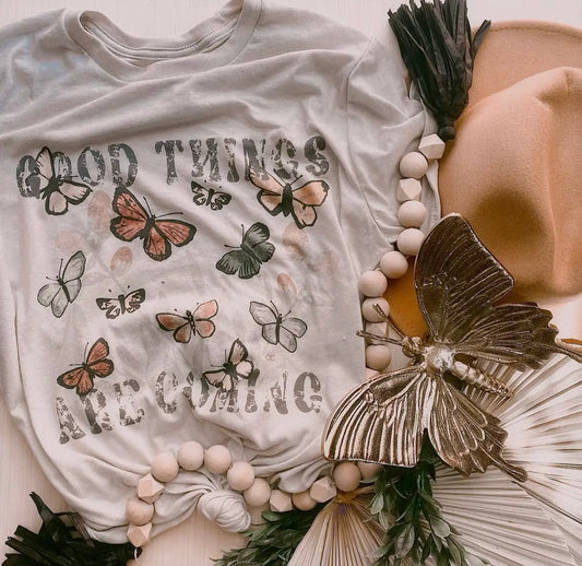 Good Things Are Coming Tee