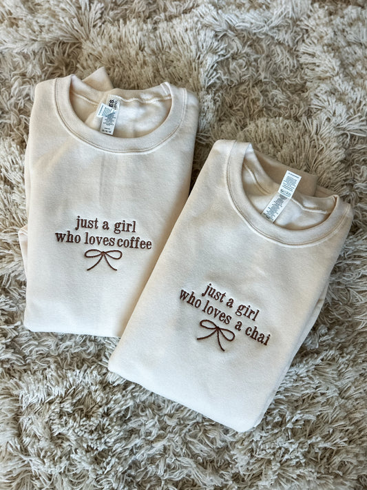 Just a Girl Who Loves A Chai Sweatshirt
