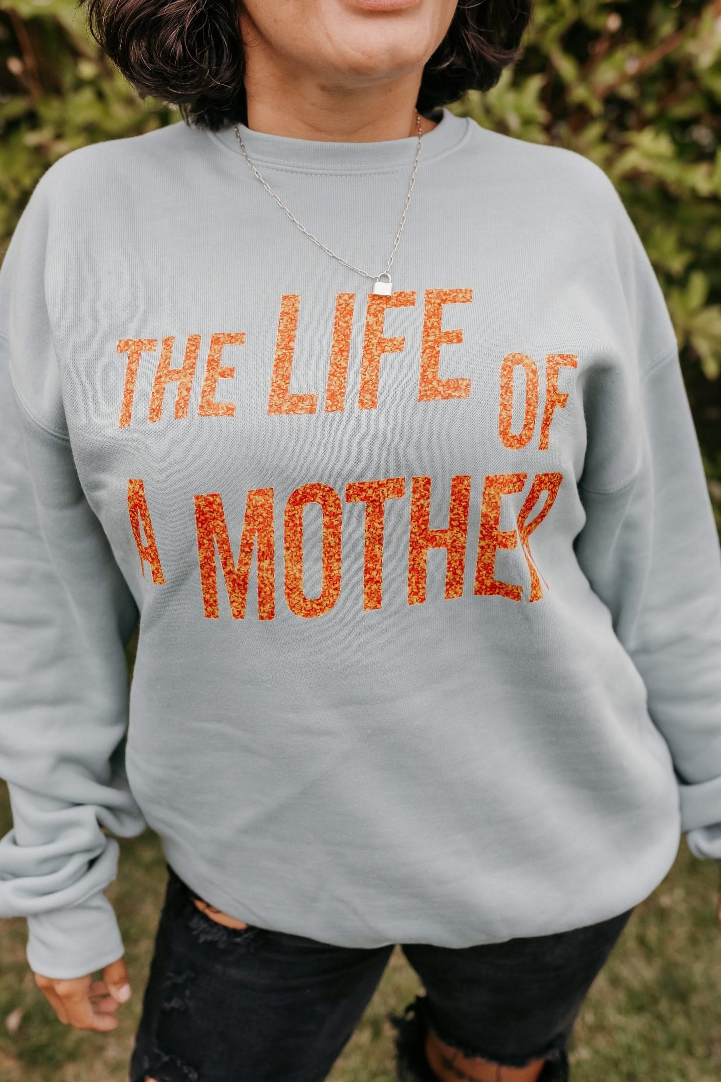 The Life of a Mother Crewneck
