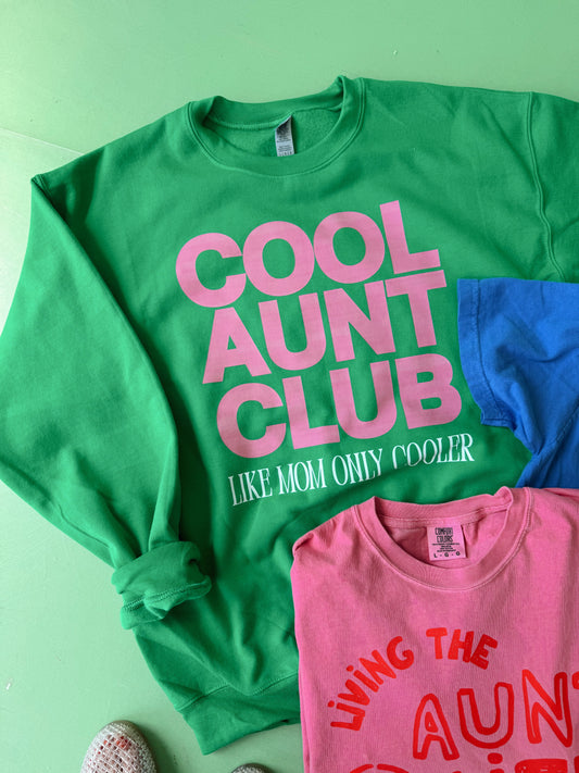 Cool Aunts Club Crewneck