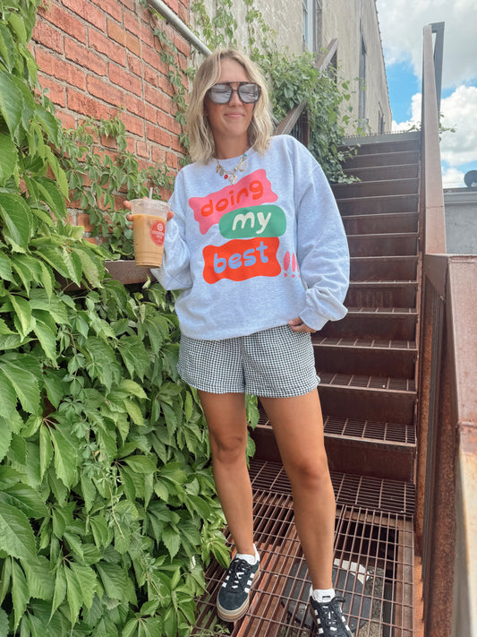 Doing My Best Crewneck