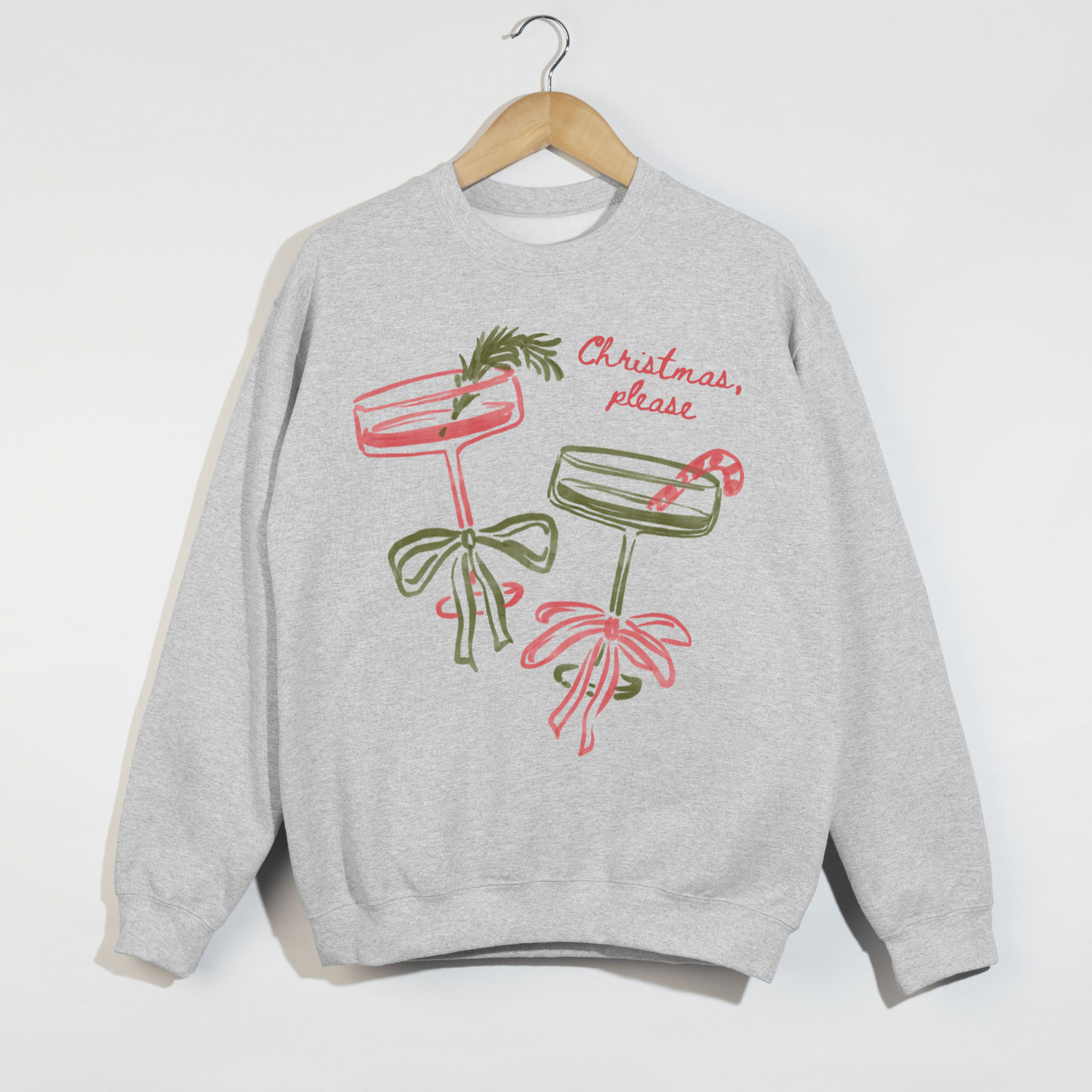 Christmas, Please Holiday Sweatshirt