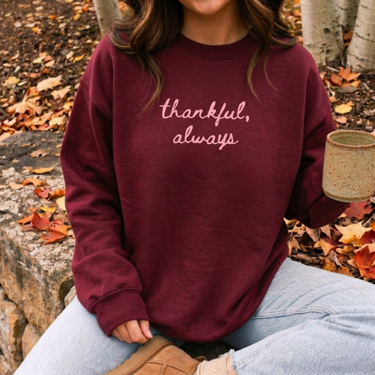 Thankful, Always Crewneck Sweatshirt