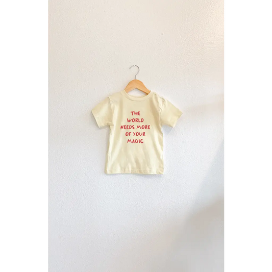 The World Needs More of Your Magic Kids Graphic T-Shirt
